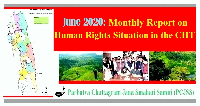 June 2020: Monthly Report on Human Rights Situation in CHT