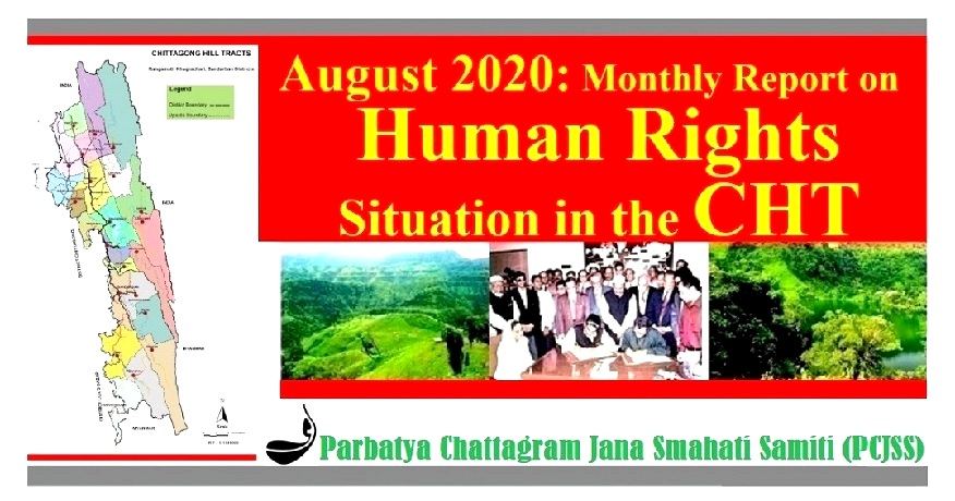 August 2020: Monthly Report on Human Rights Situation in the CHT